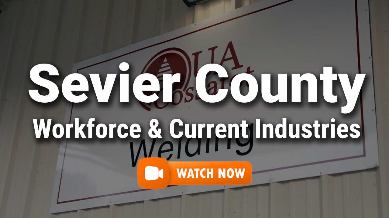 Watch Sevier County Workforce & Current Industries